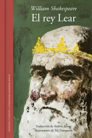 EL REY LEAR ( ILUSTRADA)