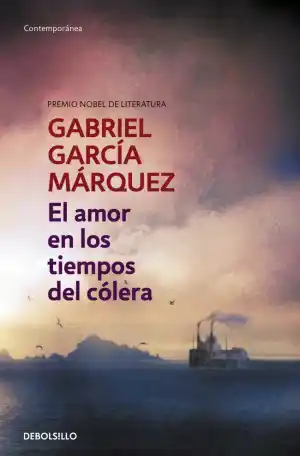EL AMOR EN LOS TIEMPOS DE CÓLERA