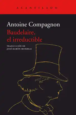 Baudelaire, el irreductible