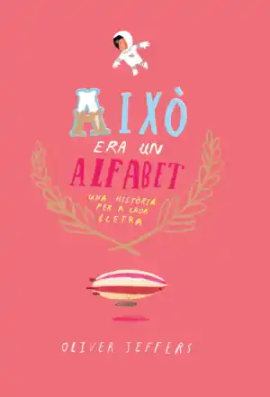 AIXÒ ERA UN ALFABET