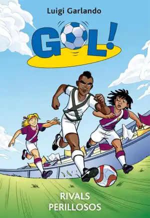 Gol! 38 Rivals perillosos