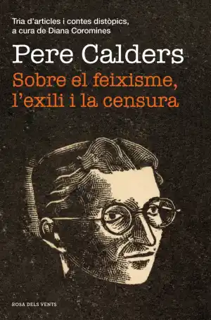 Sobre el feixisme, l'exili i la censura