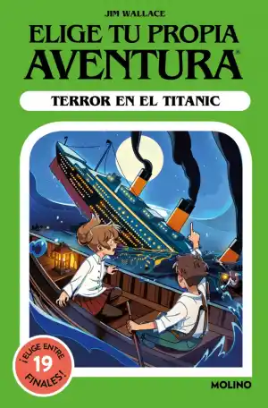 Elige tu propia aventura. Terror en el Titanic