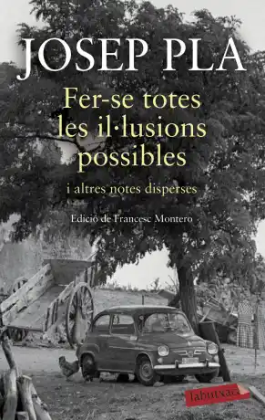 Fer-se totes les il·lusions possibles