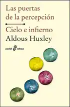 Las puertas de la percepción. Cielo e infierno