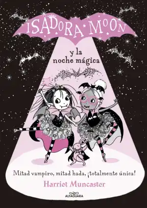 Isadora Moon y la noche mágica