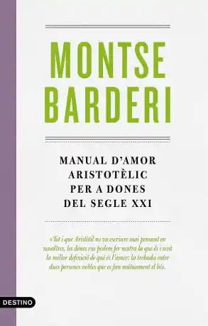 Manual d'amor aristotèlic per a dones del segle XX