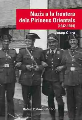 NAZIS A LA FRONTERA DELS PIRINEUS