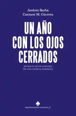 Un año con los ojos cerrados