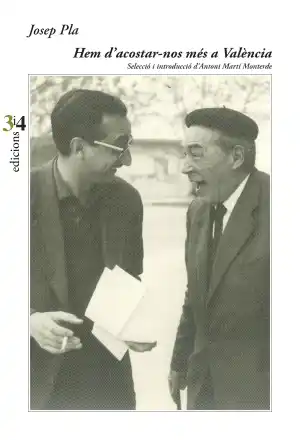 Hem d'acostar-nos més a València