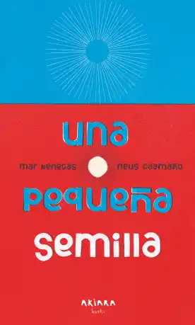 UNA PEQUEÑA SEMILLA