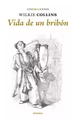 Vida de un bribón