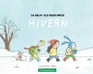 La Júlia i els seus amics. Hivern