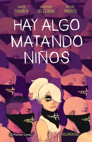 Hay algo matando niños nº 02