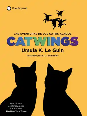 Catwings. Las aventuras de los gatos alados