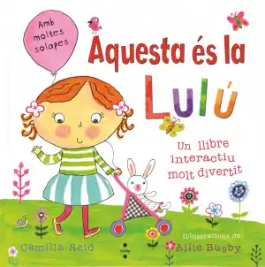 AQUESTA ÉS LA LULU