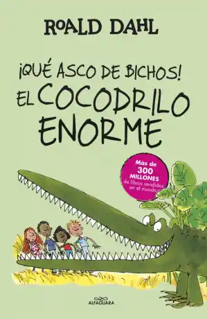 ¡Qué asco de bichos! El cocodrilo enorme