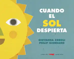 CUANDO EL SOL DESPIERTA