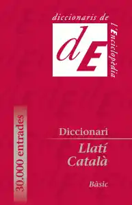 Diccionari Llatí-Català. Bàsic