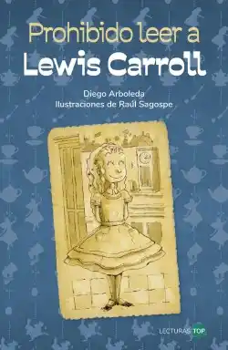 Prohibido leer a Lewis Carroll