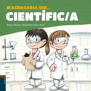M'agradaria ser... científic/a