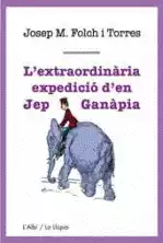 L'extraordinària expedició d'en Jep Ganàpia