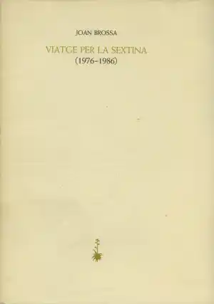Viatge per la sextina (1976-1986)
