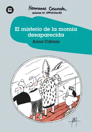 El Misterio de la Momia desaparecida.