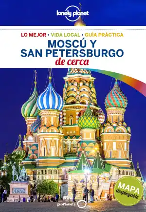 Moscú y San Petersburgo de cerca (2018)