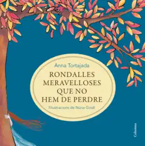 RONDALLES MERAVELLOSES QUE NO HEM PERDRE