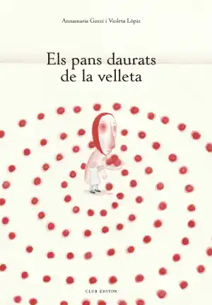 Els pans daurats de la velleta
