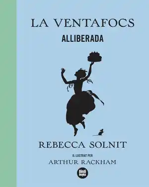 La Ventafocs alliberada