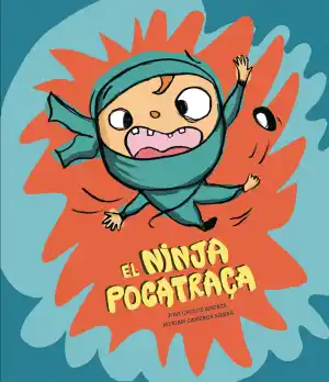 El ninja pocatraça