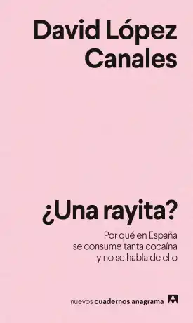 ¿Una rayita?