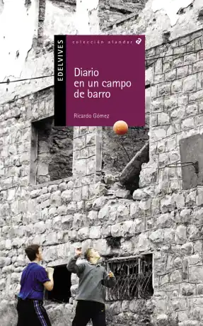 Diario En Un Campo De Barro - Alendar