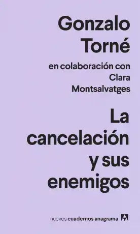La cancelación y sus enemigos