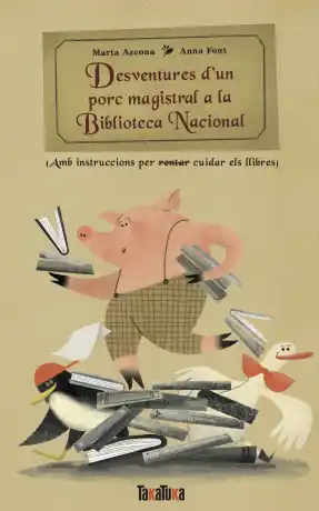 Desventures d'un porc magistral a la Biblioteca Nacional