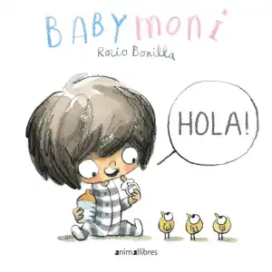 Babymoni Hola!