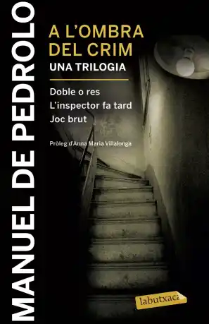 A l'ombra del crim. Doble o res. L'inspector fa tard. Joc brut