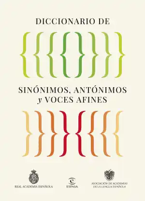 Diccionario de sinónimos, antónimos y voces afines