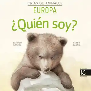 QUIEN SOY? Crías de animales Europa