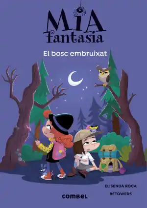 El bosc embruixat