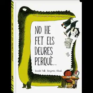 No he fet els meus deures perquè...