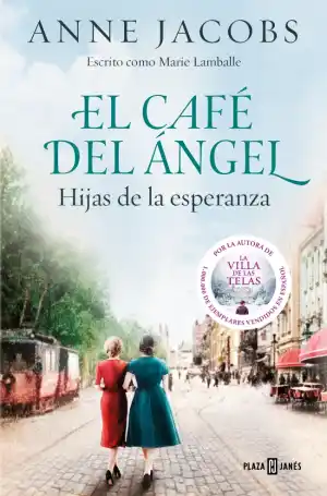 El Café del Ángel. Hijas de la esperanza