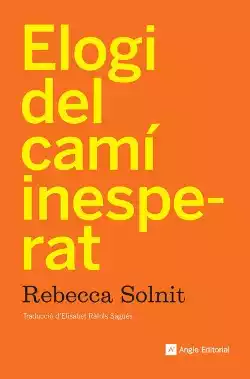Elogi del camí inesperat