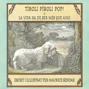 Tíroli Píroli Pop! o la vida ha de ser més que això