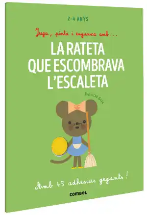 Juga, pinta i enganxa amb… La rateta que escombrava l'escaleta