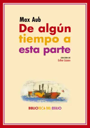 DE ALGUN TIEMPO A ESTA PARTE