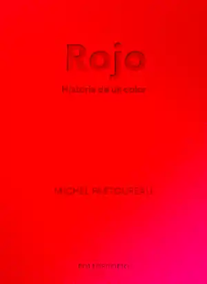 Rojo. Historia de un color