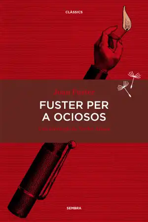 FUSTER PER A OCIOSOS